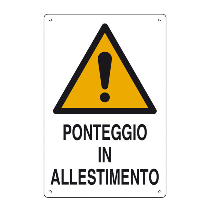CARTELLO PONTEGGIO IN ALLESTIMENTO 33*43